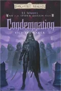 Forgotten Realms: Condemnation (War of the Spider Queen #3)