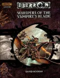 Whispers of the Vampire's Blade : Eberron Adventure