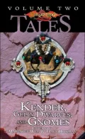 Kender, gully dwarves, and gnomes