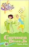 Carmen Dives in (Star Sisterz Series #2)