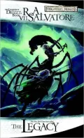 Forgotten Realms: The Legacy (Legend of Drizzt #7)