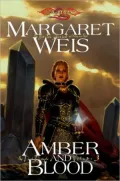 Dragonlance: Amber and Blood (Dark Disciple #3)