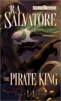Forgotten Realms : The Pirate King (Transitions Series #2)