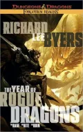 Forgotten Realms: The Year of Rogue Dragons: The Rage/The Rite/The Ruin