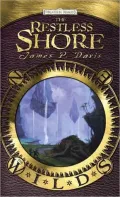 Forgotten Realms: The Restless Shore (Wilds Series)