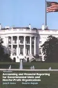 Accounting and Financial Reporting for Governmental Units and Not-For-Profit Organizations