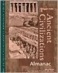 Ancient Civilizations: Almanac, Vol. 2