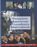Complete American presidents sourcebook