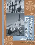 Westward Expansion: Almanac