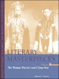 Literary Masterpieces : The Woman Warrior