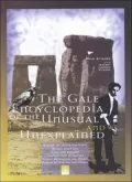 Gale Encyclopedia of the Unusual and Unexplained