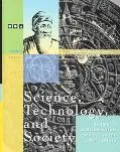 Science, Technology and Society: The Impact of Science Throughout History: 2000 BC through the 18th Century