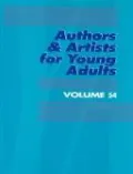 Authors and Artists for Young Adults, Vol. 54