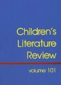 Children's Literature Review, Vol. 101