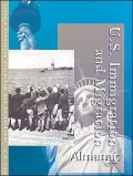 U.S. Immigration and Migration: Almanac (U.S. Immigration and Migration Reference Library Series)