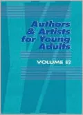 Authors and Artists for Young Adults, Vol. 82