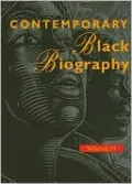 Contemporary Black Biography: Profiles from the International Black Community, Vol. 55