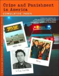 Crime and Punishment in America: Cumulative Index