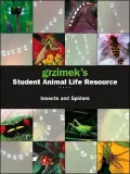 Grzimek's Student Animal Life Resource: Insects and Spiders