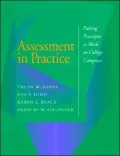 Assessment in Practice: Putting Principles to Work on College Campuses