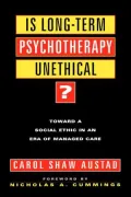 Is Long-Term Psychotherapy Unethical: Toward a Social Ethic in an Era of Managed Care