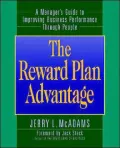 The Reward Plan Advantage: A Manager's Guide to Improving Business Performance Through People