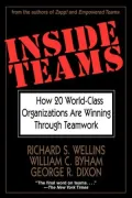 Inside Teams : How 20 World-Class Organizations Are Winning Through Teamwork