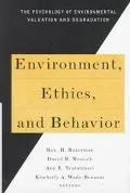 Environment, Ethics, and Behavior