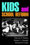 Kids and School Reform