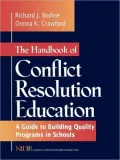 The Handbook of Conflict Resolution Education: A Guide to Building Quality Programs in Schools