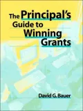 The Principal's Guide to Winning Grants