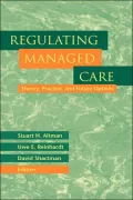 Regulating Managed Care : Theory, Practice, and Future Options