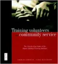Training Volunteers for Community Service : The Step-by-Step Guide of the Shanti National Training Institute