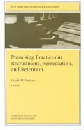 Promising Practices in Recruitment, Remediation, and Retention No. 108 : New Directions for Higher Education