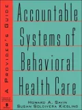 Accountable Systems of Behavioral Health Care: A Provider's Guide