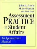 Assessment Practice in Student Affairs: An Applications Manual