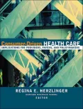 Consumer-Driven Health Care: Implications for Providers, Payers, and Policy-Makers