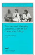 Dimensions of Managing Academic Affairs in the Community College : New Directions for Community Colleges