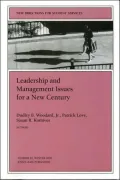 Leadership And Management Issues For A New Century, Vol. 92