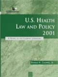 U. S. Health Law and Policy 2001: A Guide to the Current Literature