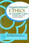 Organizational Ethics in Health Care