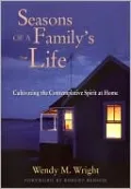 Seasons of a Family's Life: Cultivating the Contemplative Spirit at Home