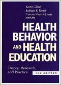 Health Behavior and Health Education : Theory, Research, and Practice