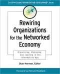 Rewiring Organizations