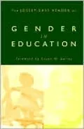 The Jossey-Bass Reader on Gender in Education