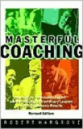 Masterful Coaching