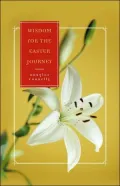 Wisdom for the Easter Journey