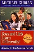 Boys and Girls Learn Differently!: A Guide for Teachers and Parents