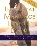 Great Marriage Tune-Up Book: A Proven Program for Evaluating and Renewing Your Relationship