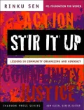 Stir It Up (Chardon Press Series): Lessons in Community Organizing and Advocacy